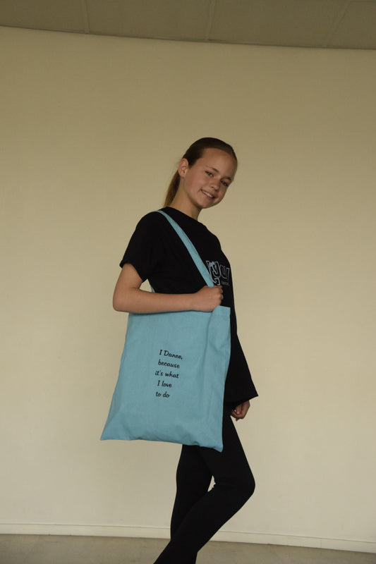 Tas incl. opdruk "I dance, because its what I love to do"